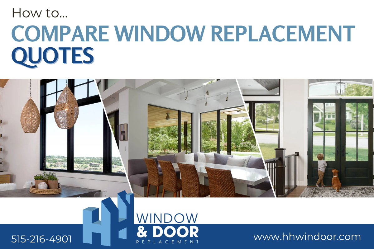 How to Compare Window Replacement Quotes - H&H Window & Door Replacement